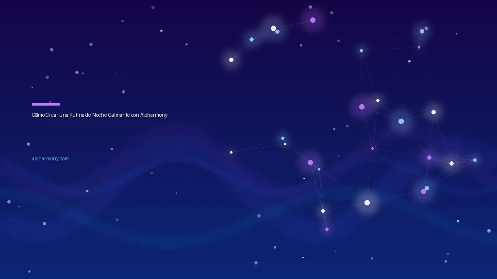 Cómo Crear una Rutina de Noche Calmante con Aloharmony